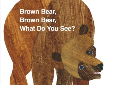 Brown Bear, Brown Bear, What Do You See? For Discount