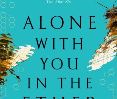 Alone With You in the Ether Hot on Sale