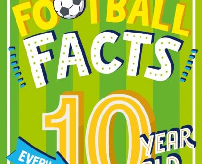 Amazing Football Facts Every 10 Year Old Needs to Know For Cheap