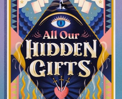 All Our Hidden Gifts Online Hot Sale