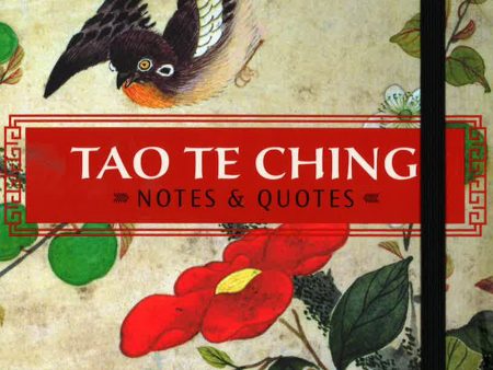 Tao Te Ching: Notes & Quotes Online now