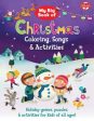 My Big Book Of Christmas Coloring, Songs & Activities : Holi Supply