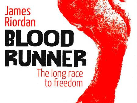 Blood Runner: The Long Race To Freedom Hot on Sale