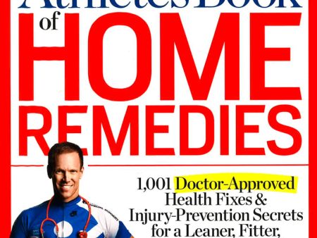 The Athlete s Book Of Home Remedies Online