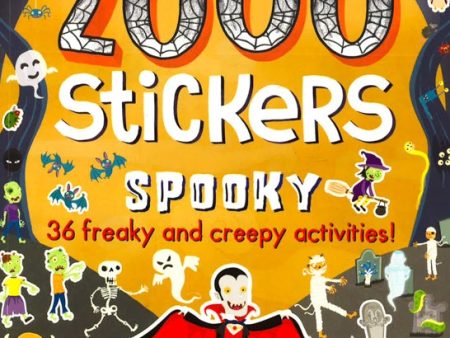 2000 Stickers Spooky: 36 Freaky And Creepy Activities! For Discount